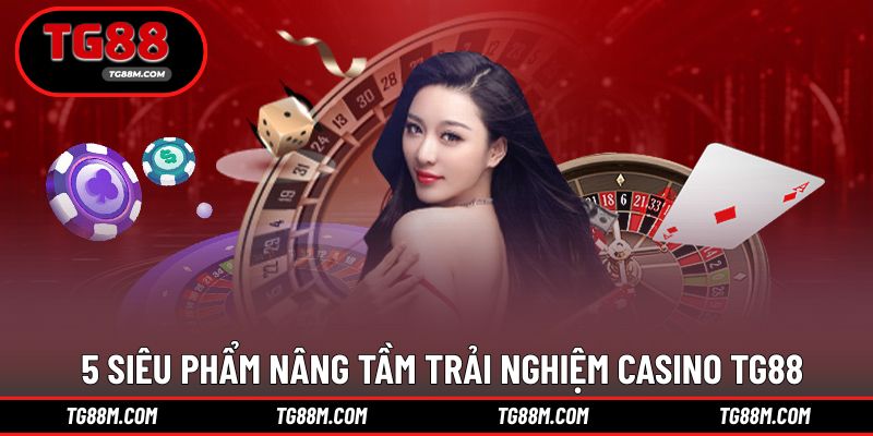 5 tựa game nâng cao trải nghiệm nhận thưởng lớn