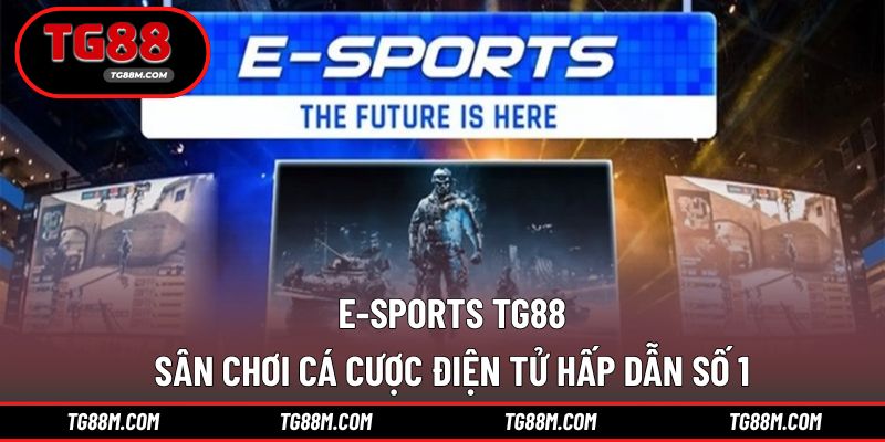 E-sports TG88