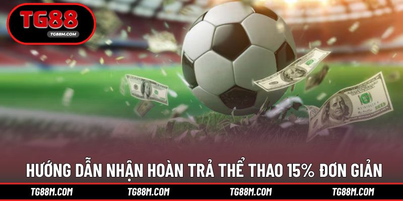 Hướng dẫn đơn giản các bước truy cập nhận hoàn trả thể thao