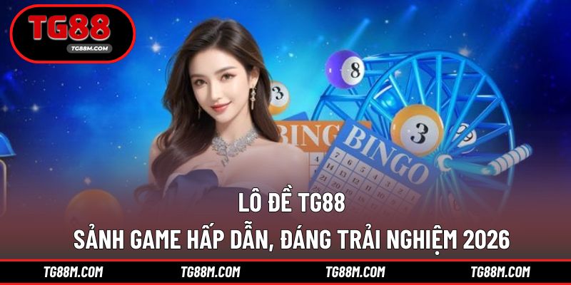 Lô Đề TG88