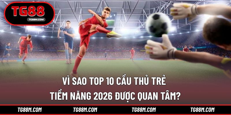 Những cái tên trẻ đang tạo ra làn sóng mới