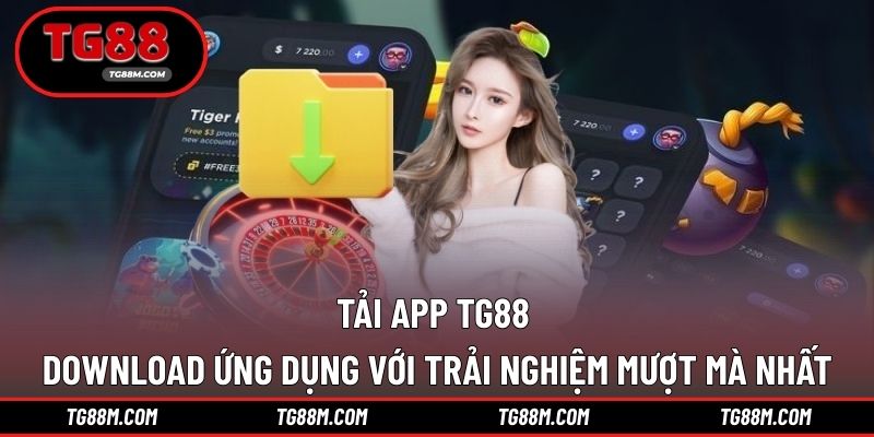 Tải app TG88